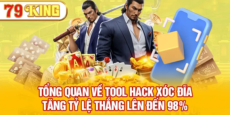 Tổng Quan Về Tool Hack Xóc Đĩa – Tăng Tỷ Lệ Thắng Lên Đến 98%